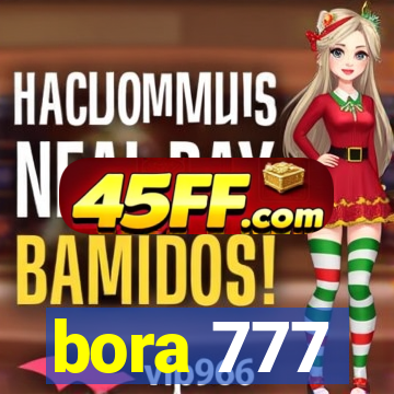 bora 777